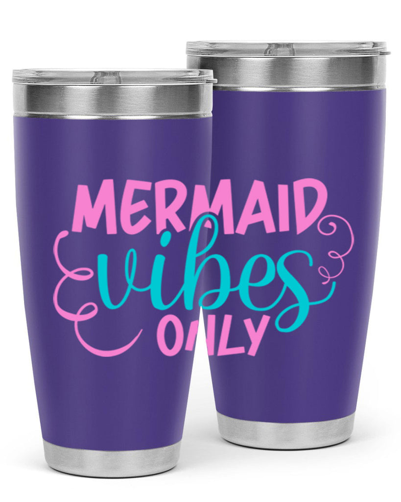 Mermaid Vibes Only 386#- mermaid- Tumbler