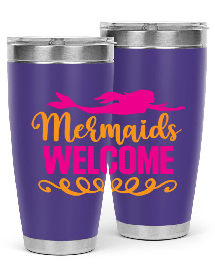 Mermaids Welcome 472#- mermaid- Tumbler