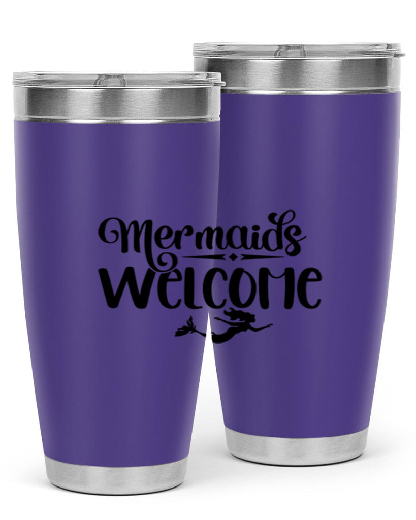 Mermaids Welcome 473#- mermaid- Tumbler