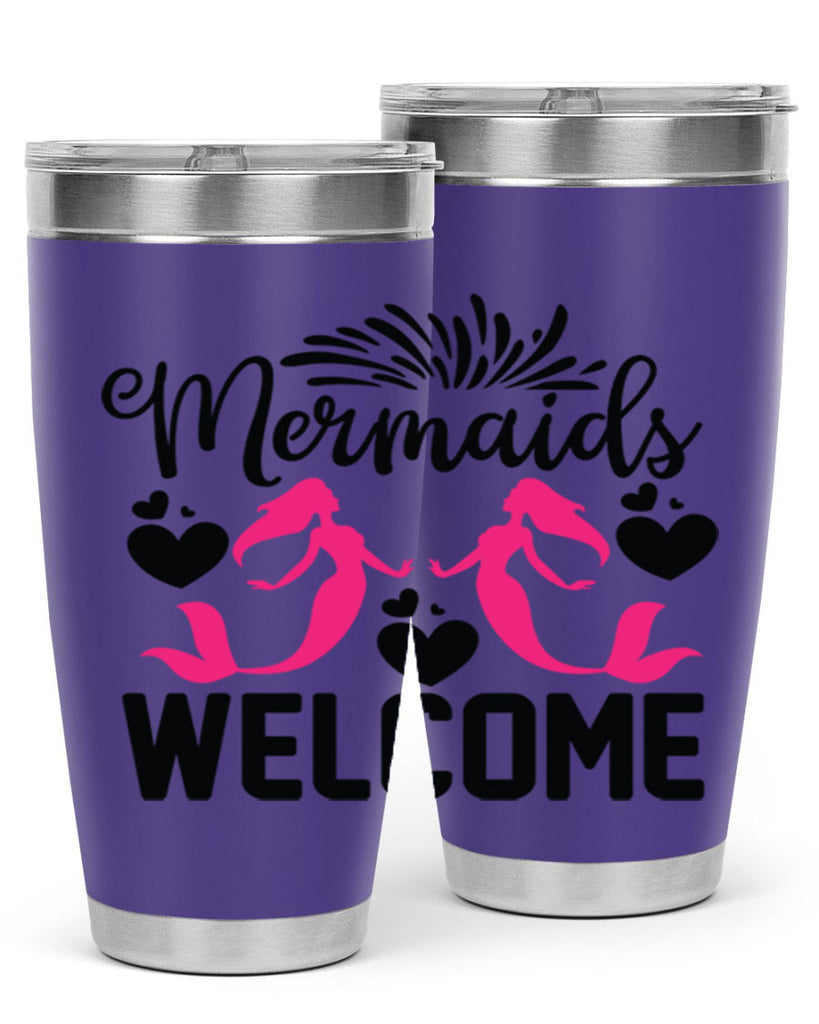 Mermaids Welcome 499#- mermaid- Tumbler