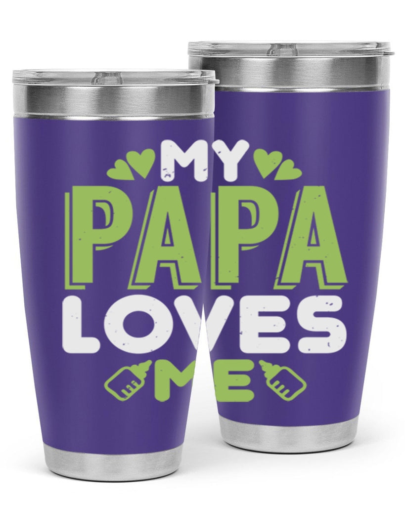 My Papa Loves Me Style 185#- baby- tumbler