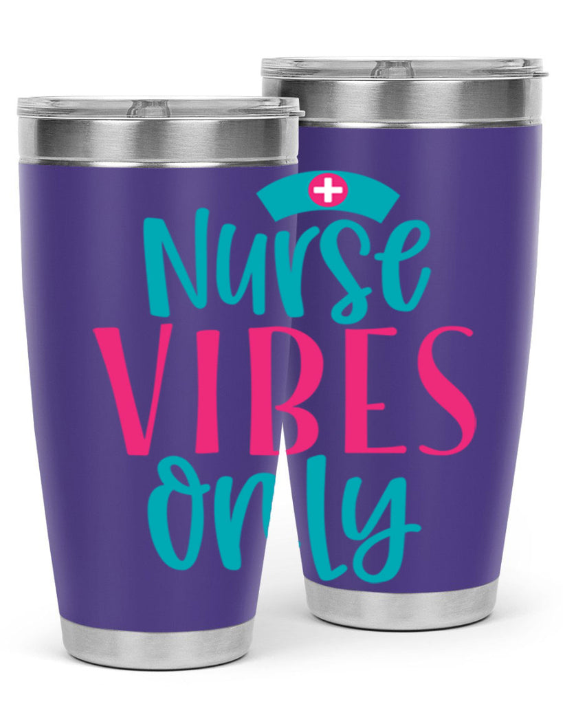 Nurse Vibes Only Style Style 94#- nurse- tumbler