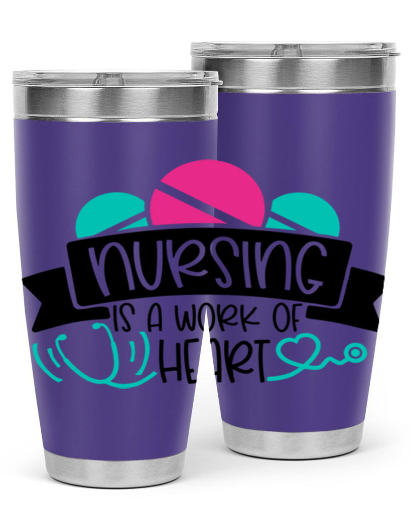 Nursing Is A Work Of Heart Style Style 71#- nurse- tumbler
