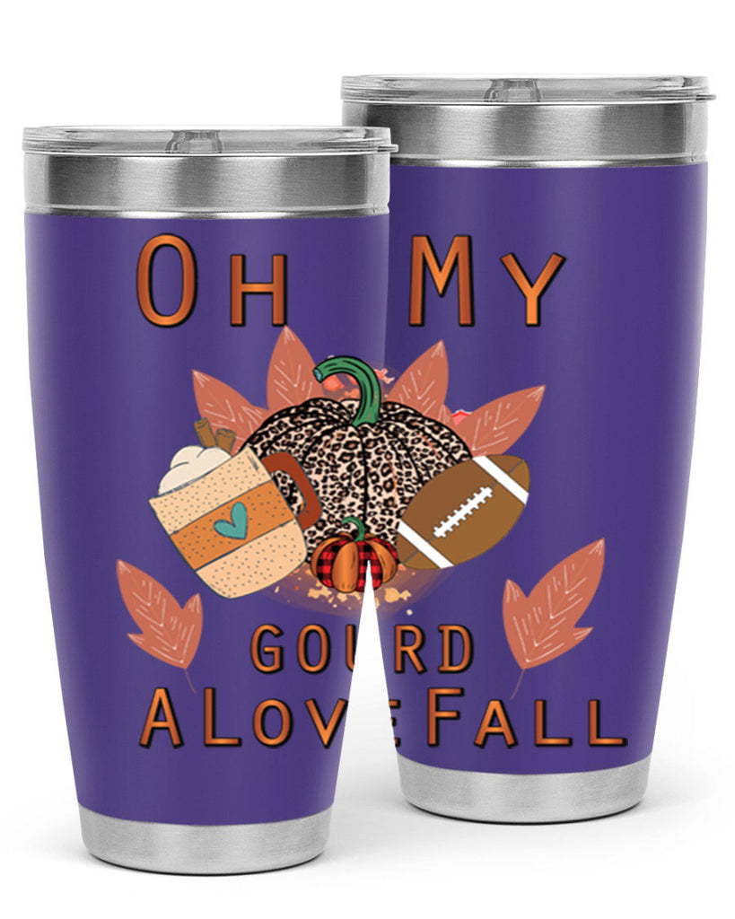 Oh My Gourd A Love Fall 452#- fall- Tumbler