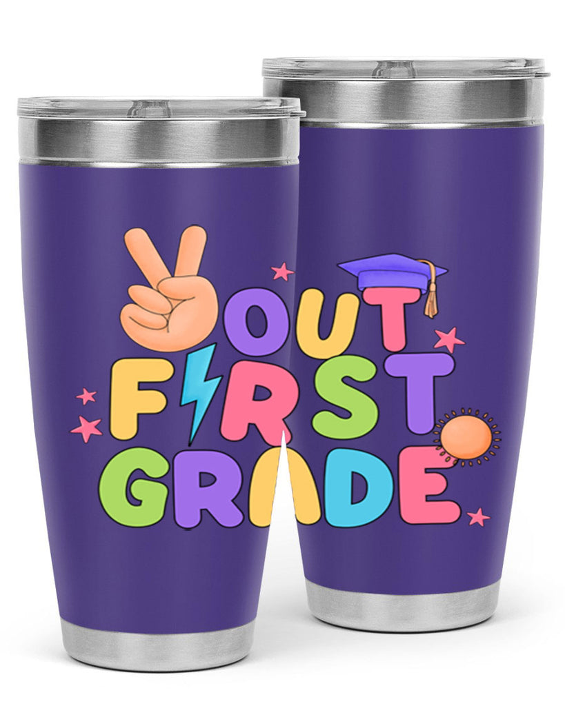 Peace Out 1st Grade Peace 7#- 1st grade- Tumbler