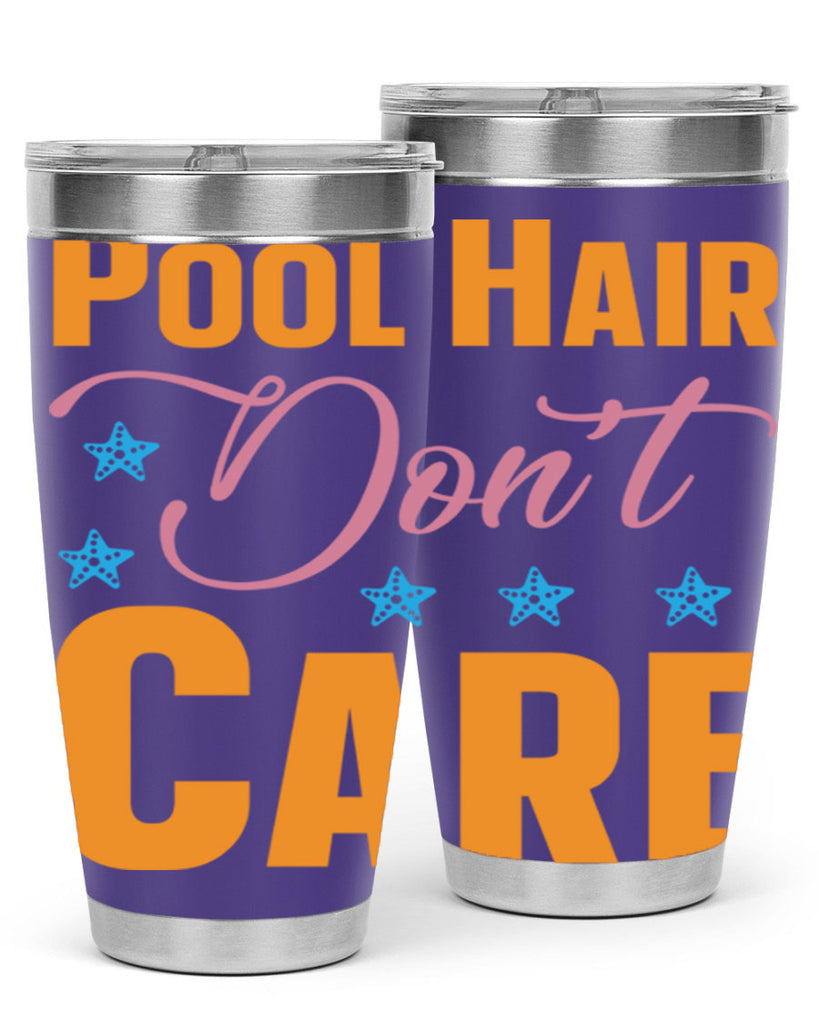 Pool Hair Dont Care 543#- mermaid- Tumbler