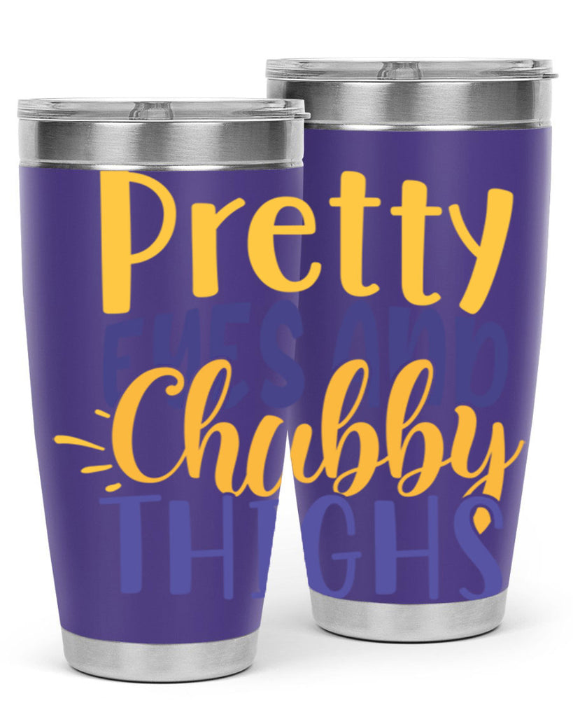 Pretty Eyes And Chubby Thighs Style 203#- baby- tumbler