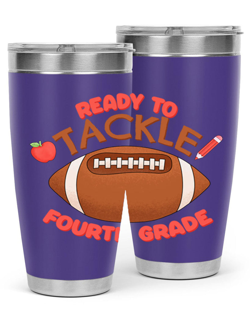Ready to tackle 4th Grade 23#- 4th  grade- Tumbler