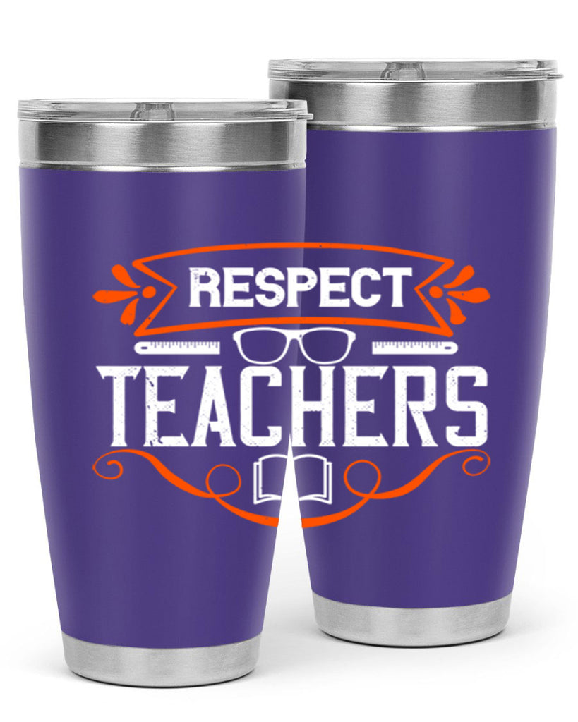 Respect Teachers Style 23#- teacher- tumbler