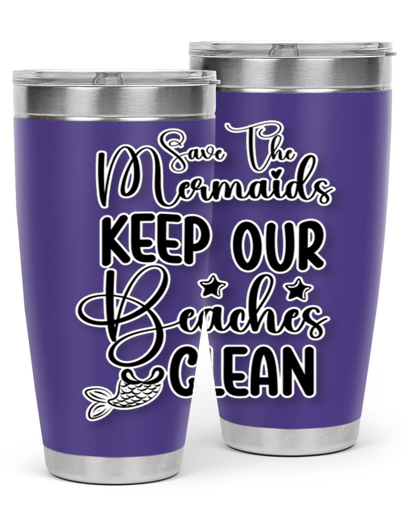 Save The Mermaids Keep Our 576#- mermaid- Tumbler