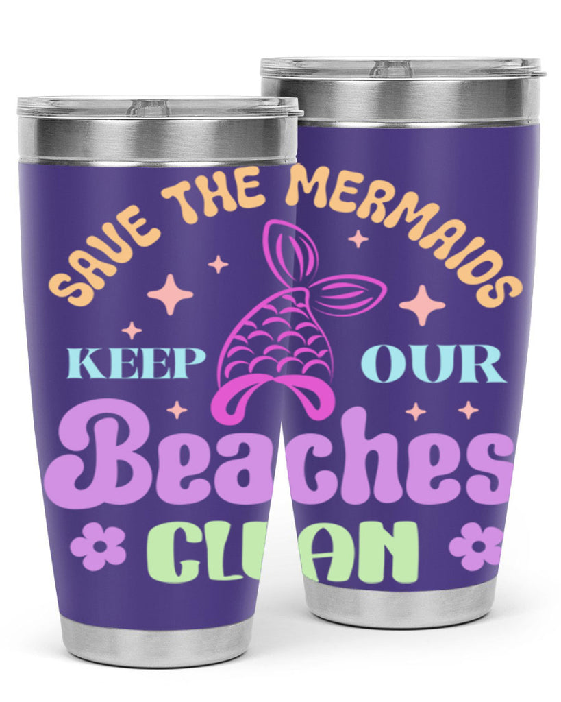 Save The Mermaids Keep Our 577#- mermaid- Tumbler