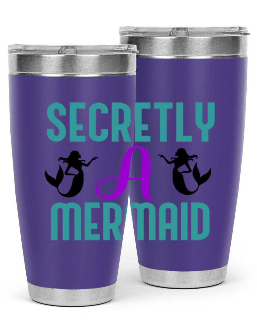 Secretly A Mermaid 578#- mermaid- Tumbler