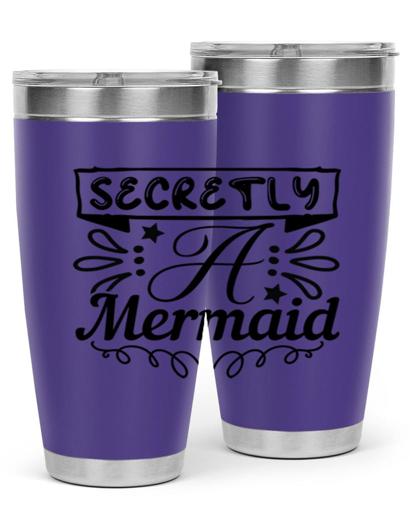 Secretly a mermaid 579#- mermaid- Tumbler