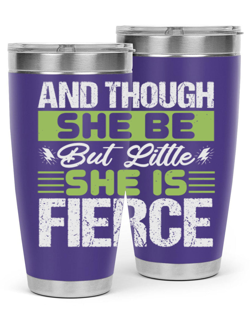 She is little but fierce Style 173#- baby- tumbler