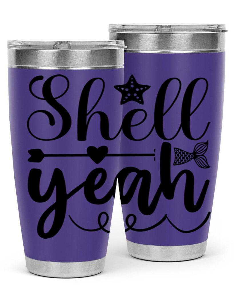 Shell Yeah 593#- mermaid- Tumbler