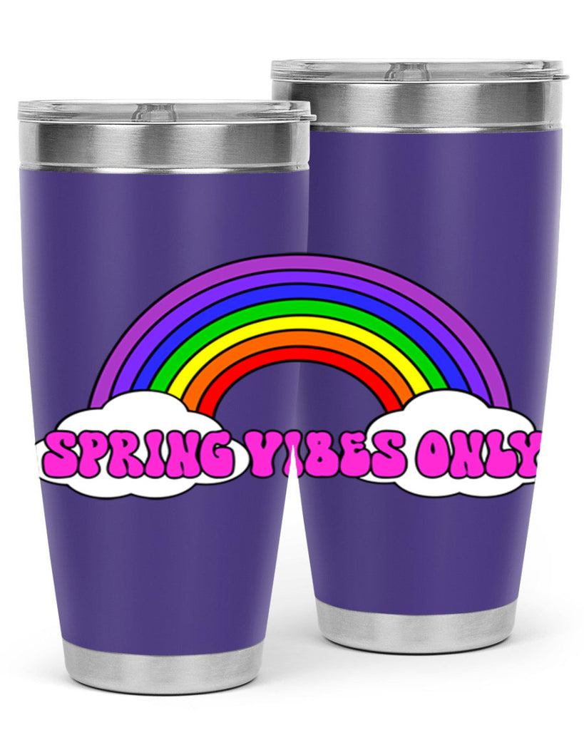 Spring Vibes Only477#- spring- Tumbler