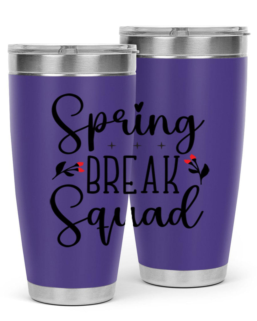 Spring break squad  485#- spring- Tumbler