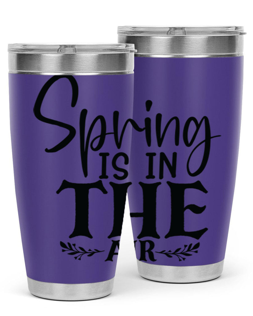 Spring is in the air 10#- spring- Tumbler