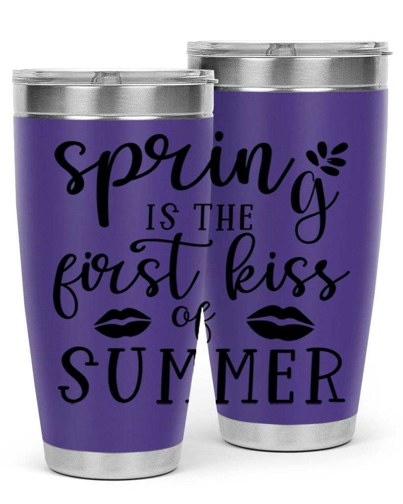 Spring is the first kiss 507#- spring- Tumbler
