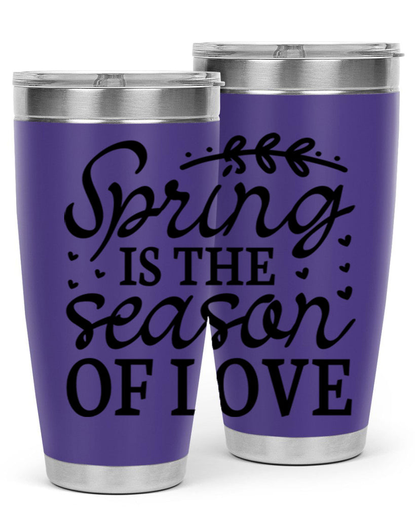 Spring is the season of 509#- spring- Tumbler