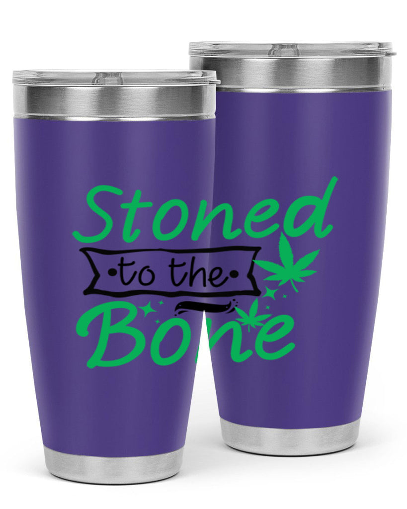 Stoned to the Bone 253#- marijuana- Tumbler