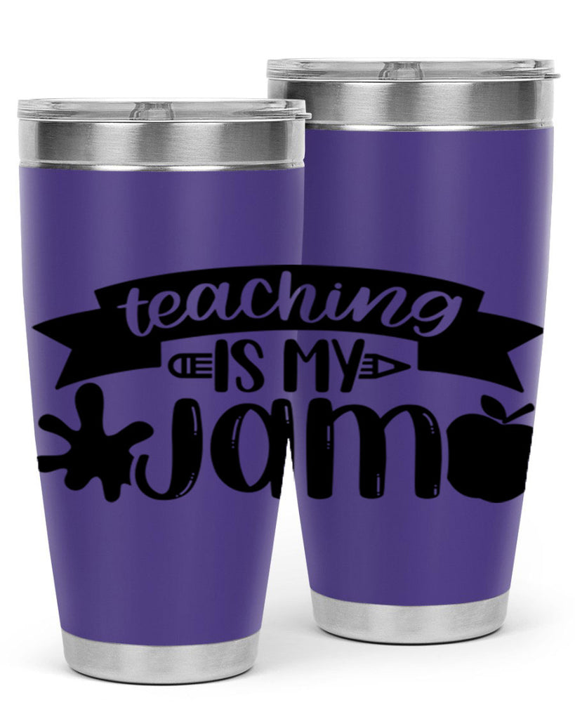 Teaching Is My Jam Style 40#- teacher- tumbler