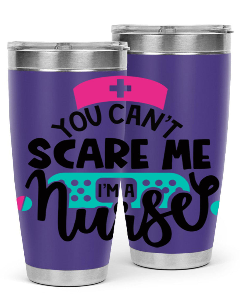 You Cant Scare Me Im A Nurse Style Style 2#- nurse- tumbler