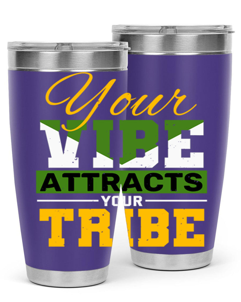 Your vibe attracts your tribe Style 15#- Best Friend- Tumbler