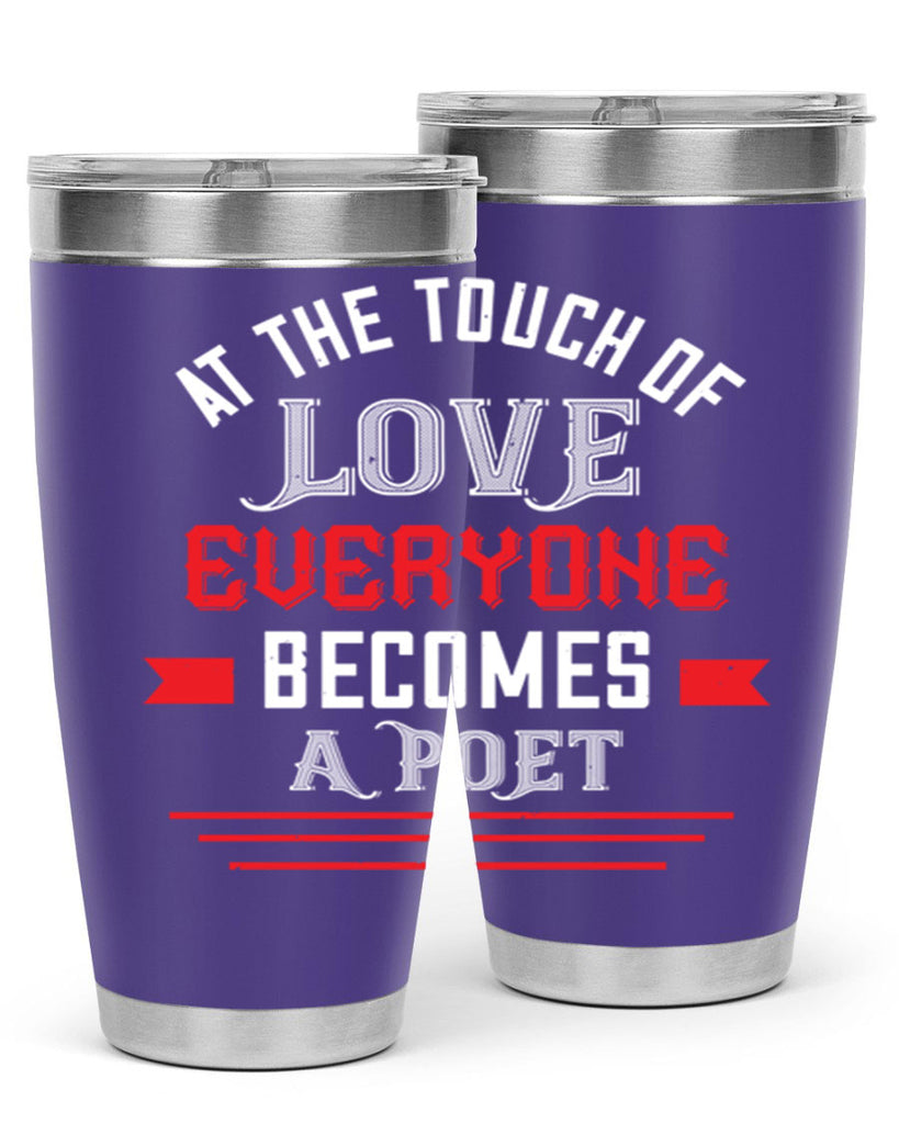 at the touch of love 69#- valentines day- Tumbler
