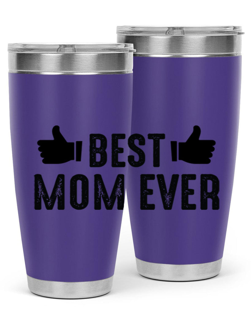 best mom ever 208#- mom- Tumbler