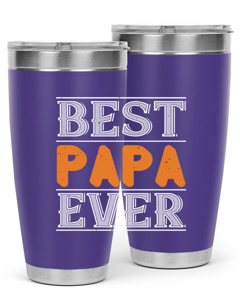 best papa ever 47#- grandpa - papa- Tumbler