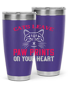 cats leave paw prints on your heart Style 39#- cat- Tumbler