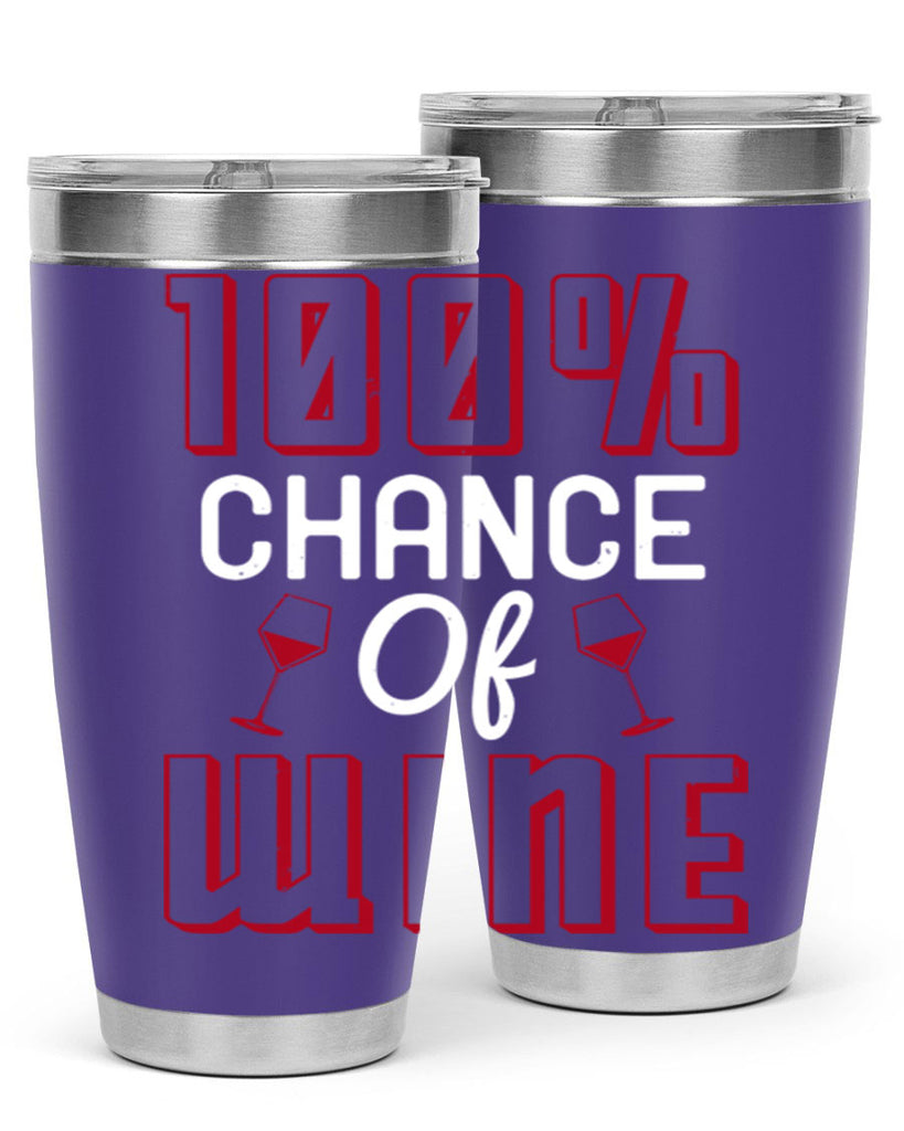 chance of wine 219#- wine- Tumbler