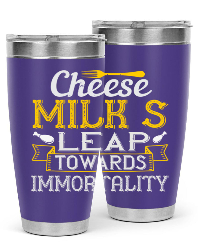 cheese–milk’s leap towards immortality 2#- cooking- Tumbler