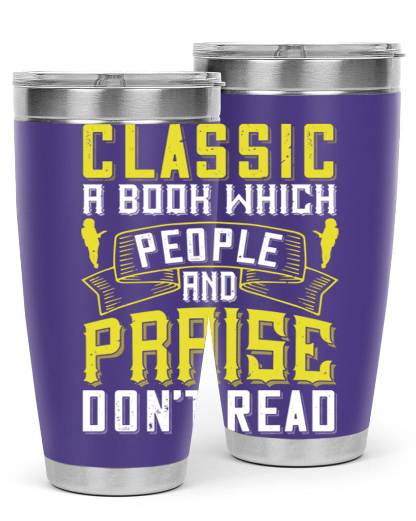 classic’ – a book which people praise and don’t read 72#- reading- Tumbler