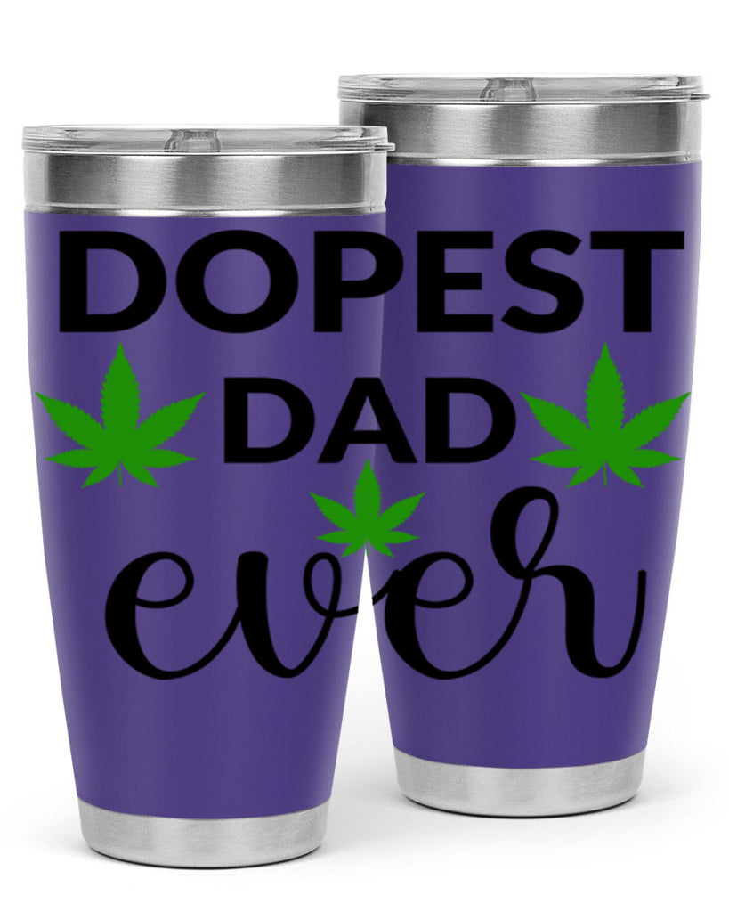 dopest dad ever 79#- marijuana- Tumbler