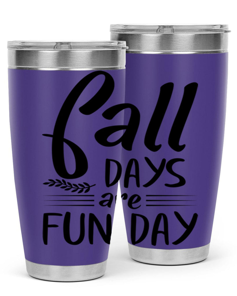 fall days are fun day 95#- fall- Tumbler