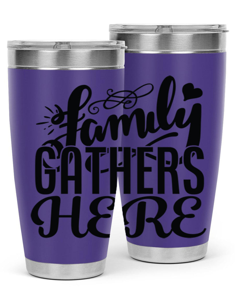 family gathers here 39#- family- Tumbler