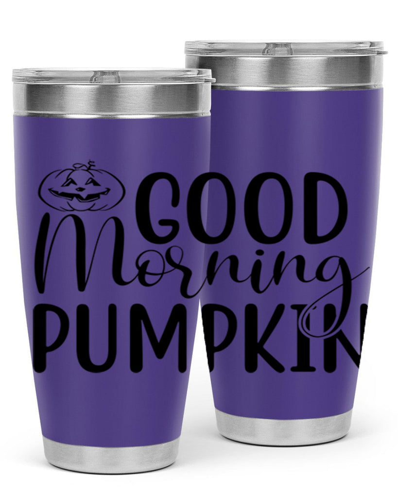 good morning pumpkin 207#- fall- Tumbler