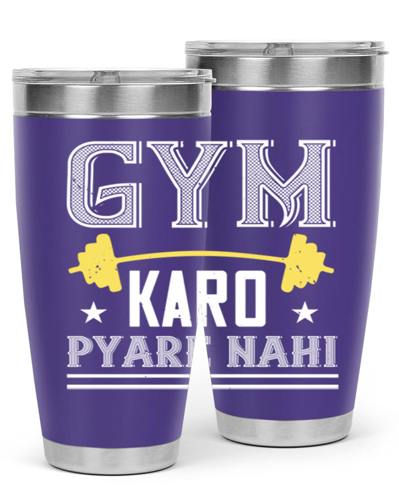 gym karo pare nahi 96#- gym- Tumbler