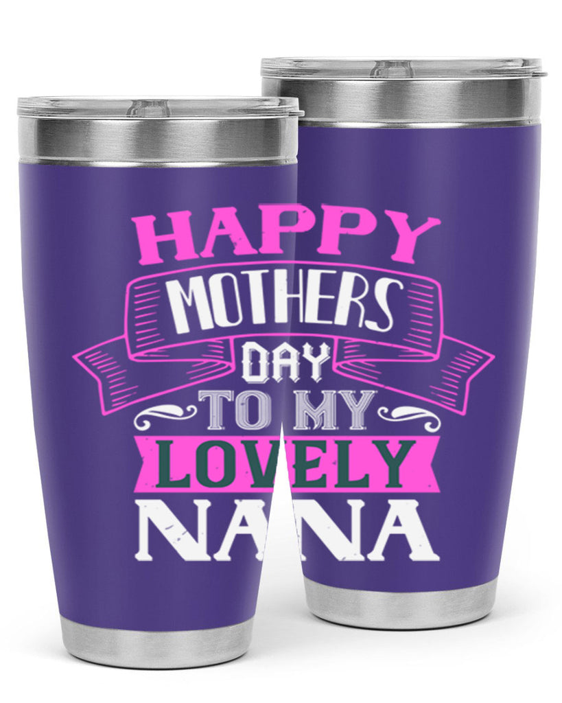 happy mothers day to my lovely nana 28#- grandma - nana- Tumbler