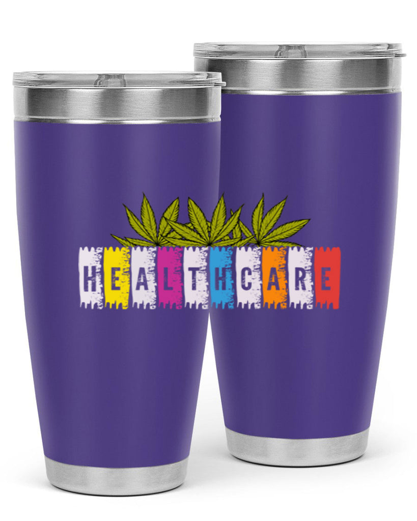 healthcare is marijuana 105#- marijuana- Tumbler