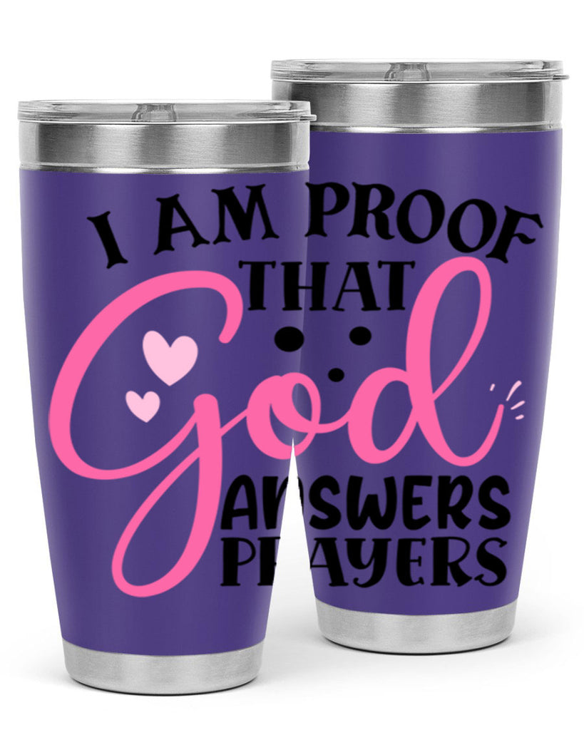i am proof that god answers prayers Style 259#- baby- tumbler
