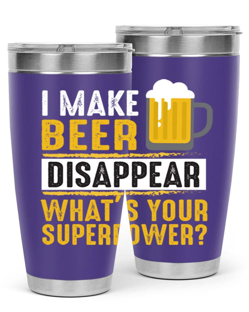 i make beer diaspper whats your super power 150#- beer- Tumbler