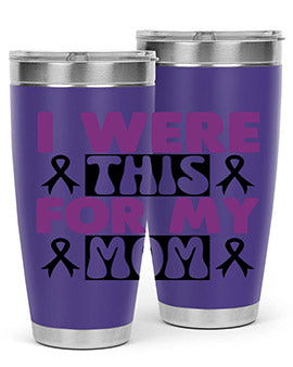 i were this for my mom 177#- alzheimers- Tumbler