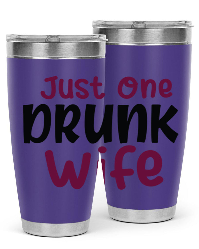 just one drunk wife 187#- wine- Tumbler