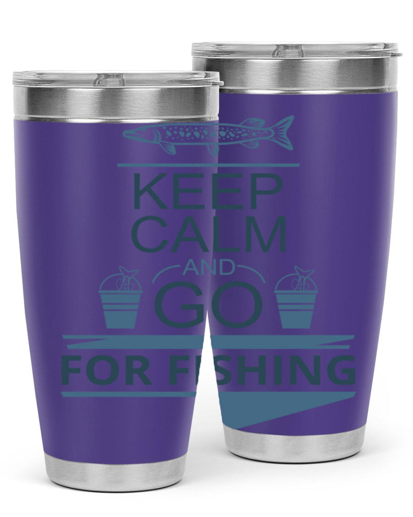 keep calm and go 67#- fishing- Tumbler