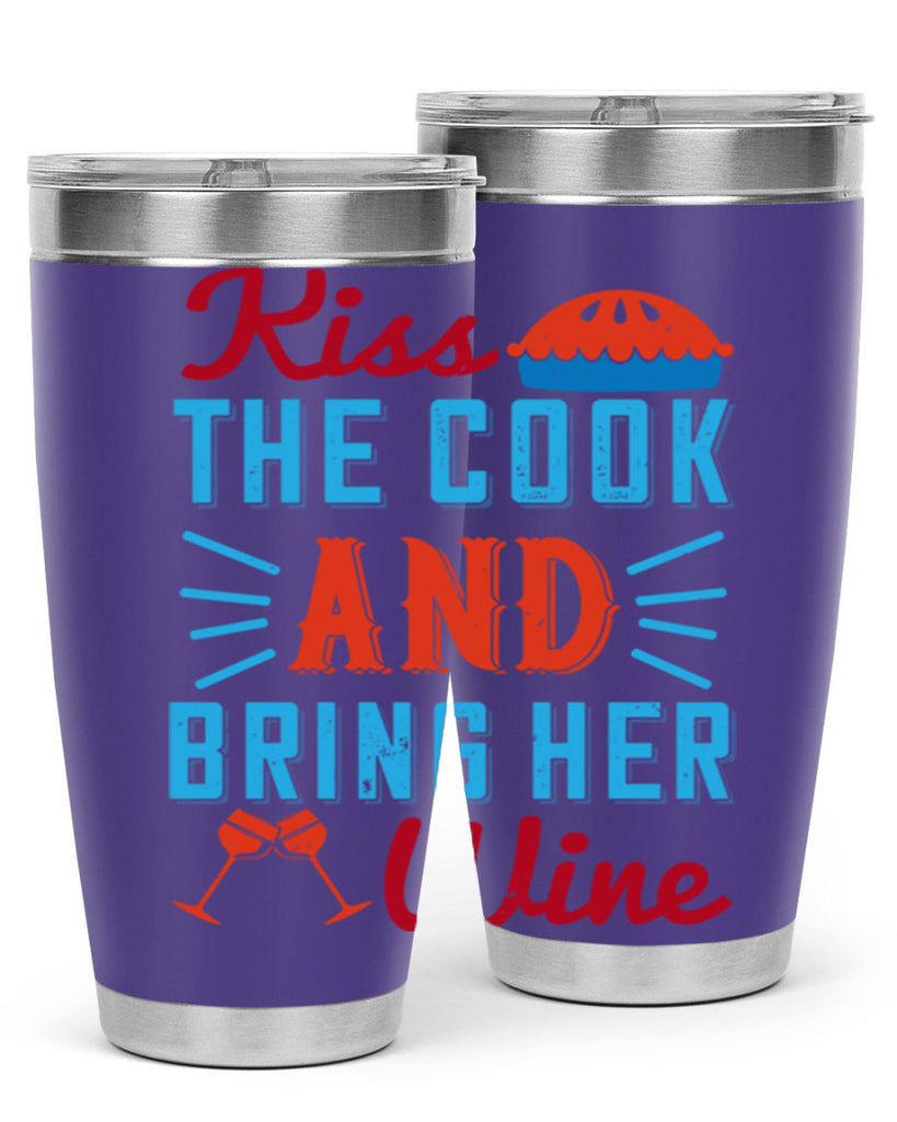 kiss the cook and bring her wine 129#- wine- Tumbler