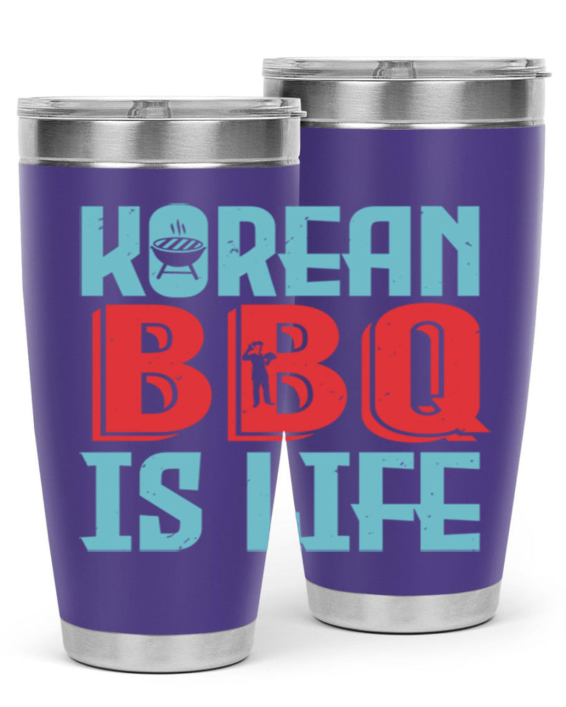 korean bbq is life 27#- bbq- Tumbler