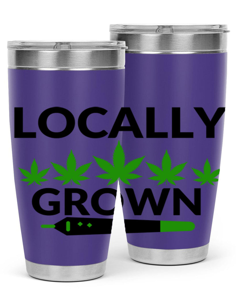 locally grown weed 185#- marijuana- Tumbler